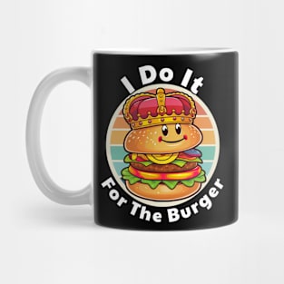 Burger Funny Quote Mug